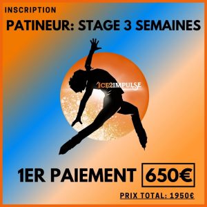 3 Semaines de Stage PATINEUR 1er Paiement